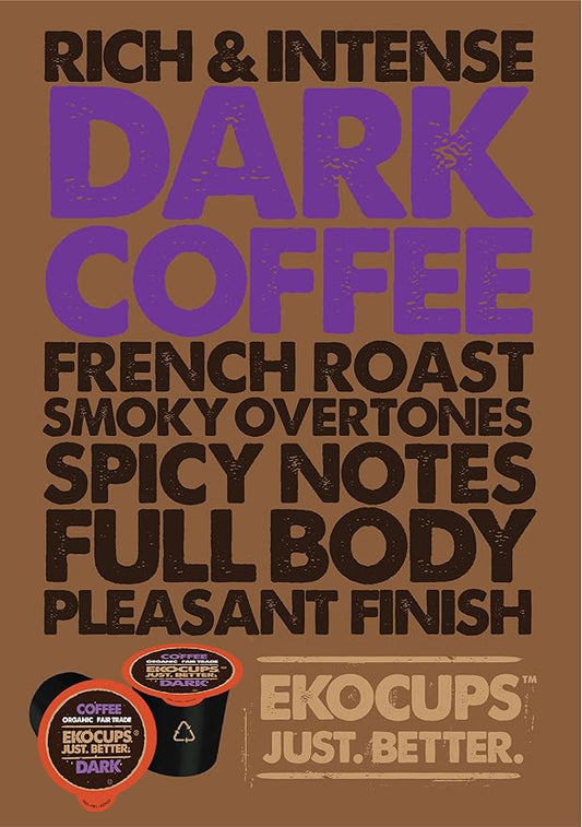 EKOCUPS Organic Dark Roast Coffee Pods, Strong Bold Dark Roast Flavor - USDA Certified Organic - Single Serve Cups for Keurig K Cups Coffee Makers, Box of 40 Recyclable Capsules