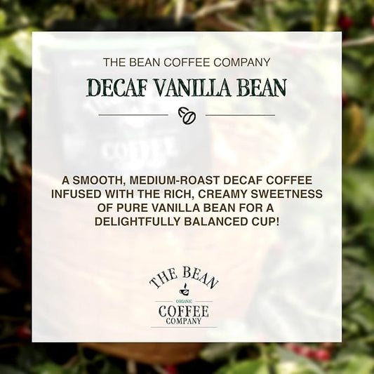 The Bean Organic Coffee Company Water Processed DECAF Vanilla Bean, Medium Roast, Whole Bean Coffee, 16-Ounce Bag