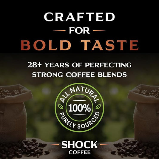 Shock Coffee Ground, The Strongest Caffeinated All-Natural Coffee, Up to 50% more Caffeine. 1 pound