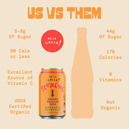 De La Calle Tepache - Mandarin - Modern Mexican Soda - Craft Fermented Pineapple Sparkling Beverage - Certified Organic, Antioxidant Rich, Non-Alcoholic, Healthy Soda, Low Sugar, Low Calorie, Non-GMO