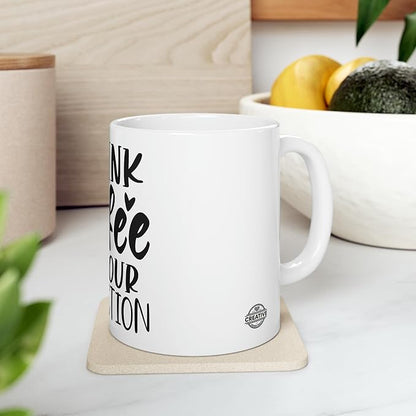 11 OZ Novelty Coffee Mugs - Christmas Gift (Drink Coffee)
