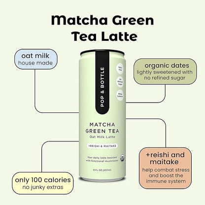 Pop & Bottle, Oat Milk Lattes - Matcha with Reishi and Maitake Mushrooms, Green Tea Latte, MCT Oil, Organic, Dairy Free, Gluten Free, Lightly Sweetened with Dates - Matcha, 8 Fl Oz (12 Pack)