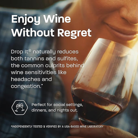 Drop It Wine Drops, Original - 10 mL Bottle - Naturally Reduces Sulfites and Tannins in Red, White & Sparkling Wines - Portable & Easy to Use - Treats Up to 55 Glasses or 9 Bottles of Wine - USA Made