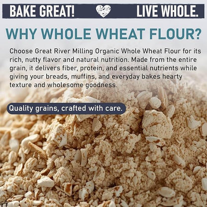 Great River Organic Milling Organic Whole Wheat Flour | Unbleached & Unbromated | High Protein & Fiber | Non-GMO, Kosher | Perfect for Sourdough, Bread, Rolls & Baking | 5 Lb
