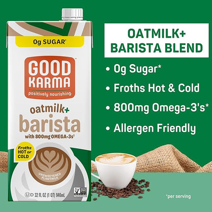 Good Karma Unsweetened Oatmilk + Barista Blend, 32 Ounce (Pack of 6), 800mg Omega -3s, Plant-Based Non-Dairy Milk Creamer Alternative with Oats, Flax and Peas, Lactose Free, Vegan, Shelf Stable